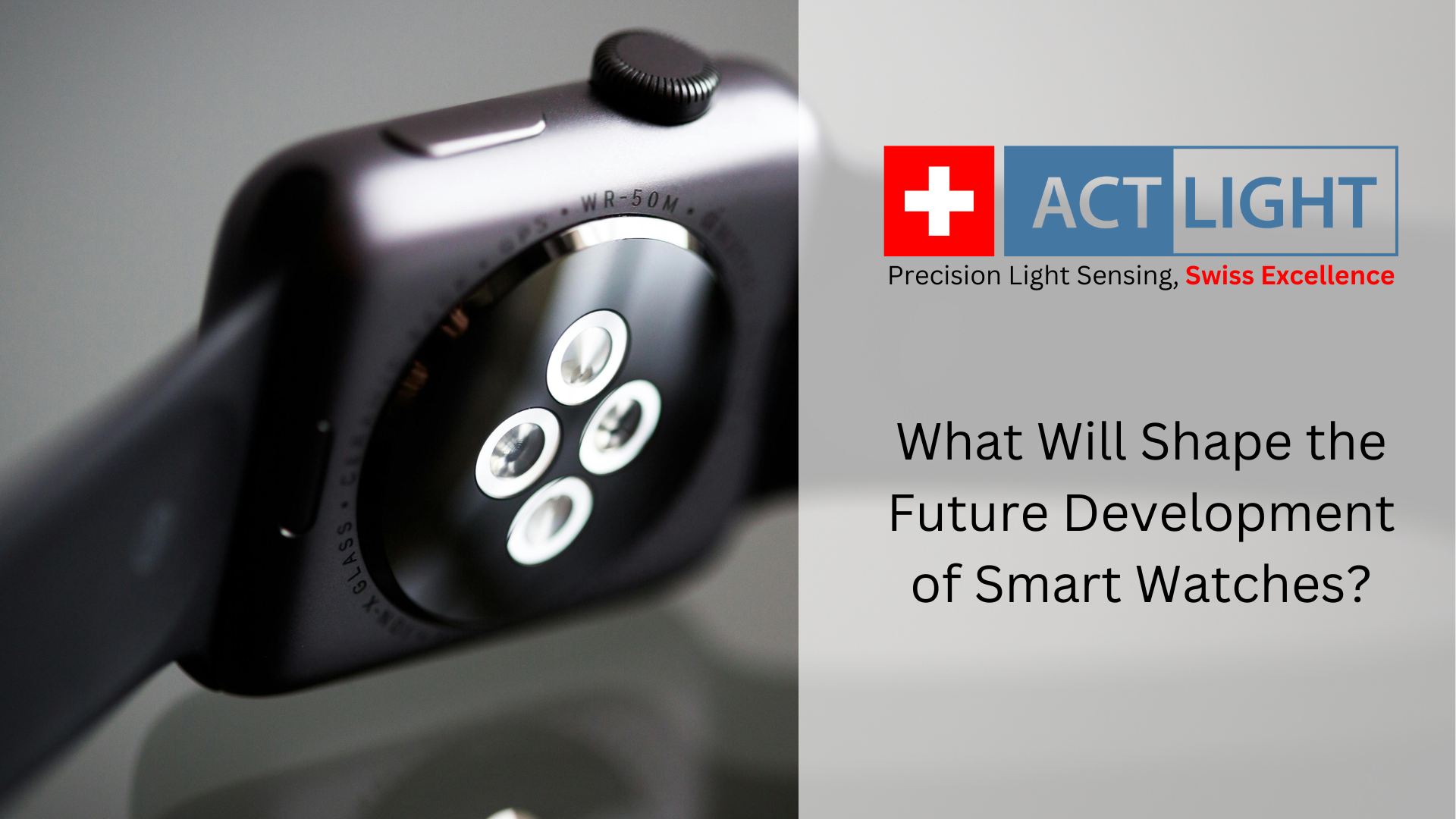 What Will Shape the Future Development of Smart Watches?